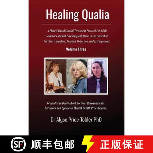 【3-4周达】Healing Qualia: A Clinical Treatment Protocol for Adult Survivors of Child Psychological A... [9781764709408]