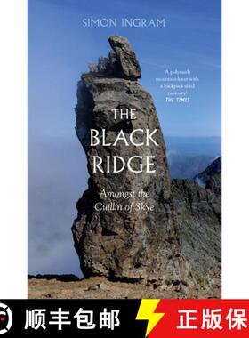 【3-4周达】Black Ridge: A Journey Amongst Skye's Cuillin Ridge [9780008226237]