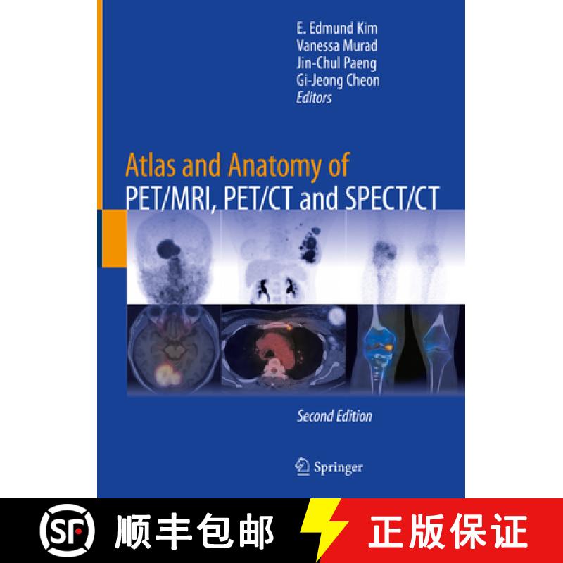【3-4周达】Atlas and Anatomy of Pet/Mri, Pet/CT and Spect/CT [9783030923488]