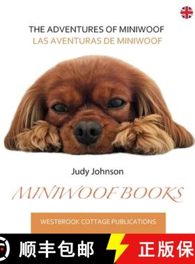 预订 The Adventures of Miniwoof: Las Aventuras de Miniwoof [9781916189218]