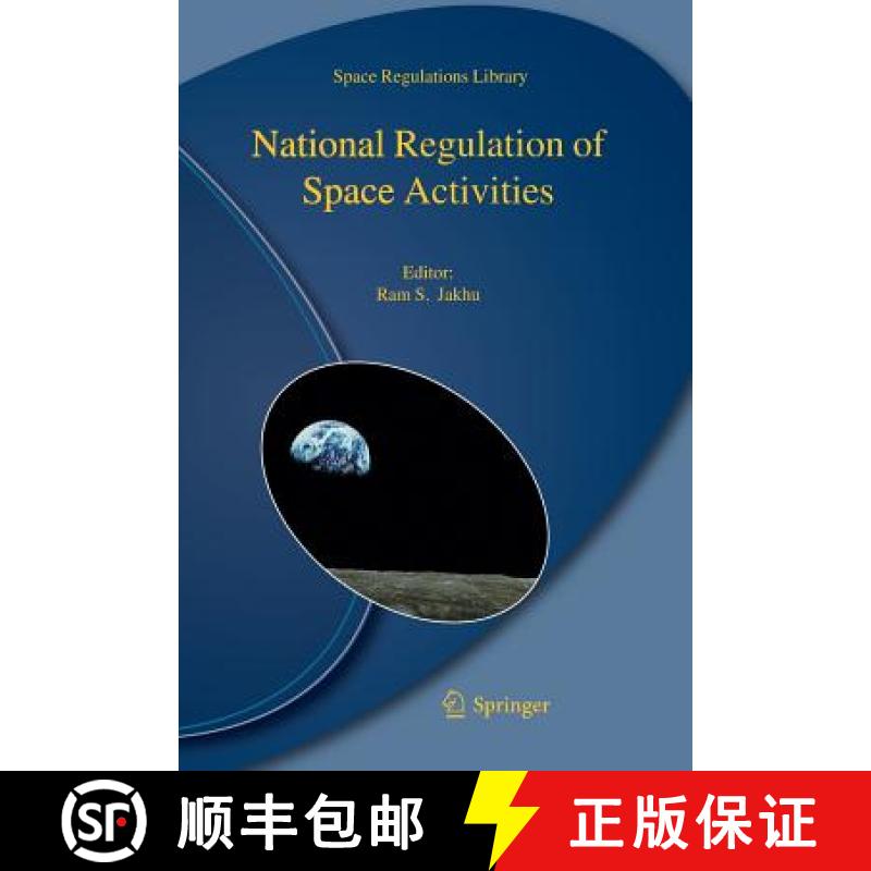 【3-4周达】National Regulation of Space Activities [9789400733367]