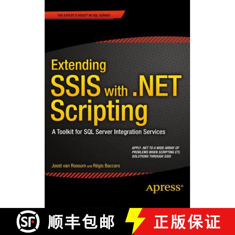 【3-4周达】Extending SSIS with .NET Scripting : A Toolkit for SQL Server Integration Services [9781484206393]