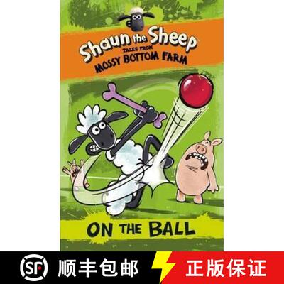 【3-4周达】Shaun the Sheep: On the Ball [9781406358353]