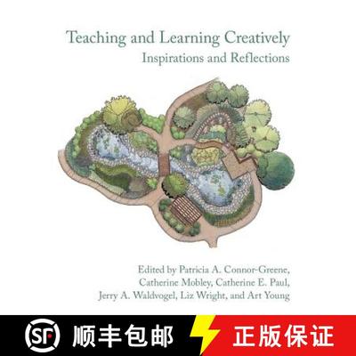 【3-4周达】Teaching and Learning Creatively: Inspirations and Reflections [9781932559828]