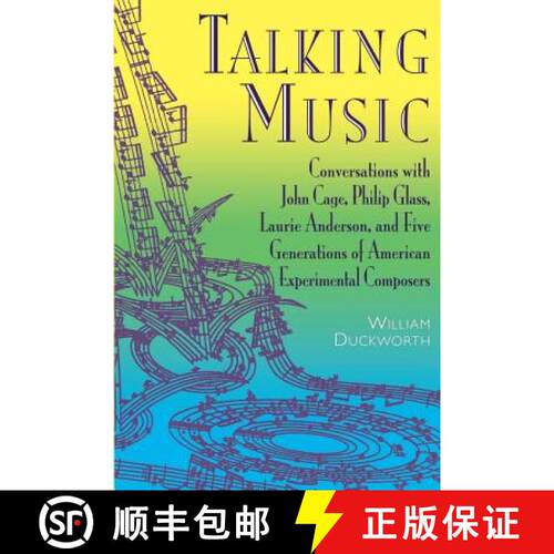 【3-4周达】Talking Music: Conversations with John Cage, Philip Glass, Laurie Anderson, and Five Gener... [9780306808937]