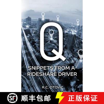 【3-4周达】Q: Snippets from a Rideshare Driver [9781945812521]