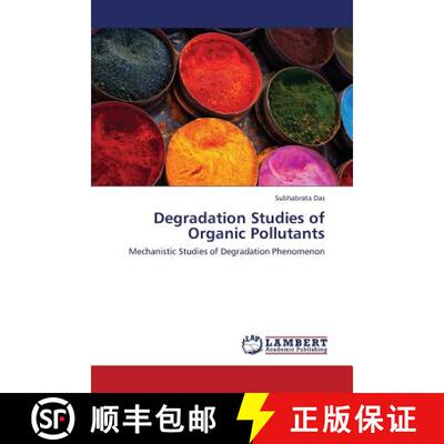 预订 Degradation Studies of Organic Pollutants [9783659167133]