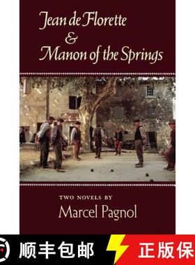 【3-4周达】Jean de Florette and Manon of the Springs: Two Novels [9780865473126]