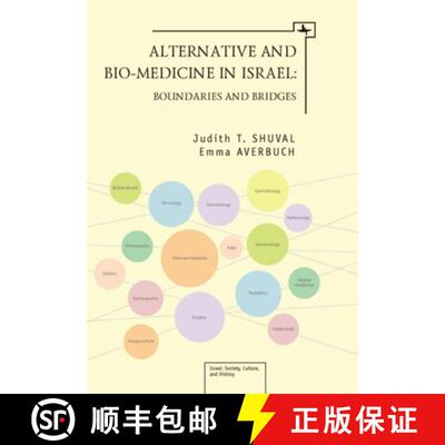【3-4周达】精装 Alternative and Bio-Medicine in Israel : Boundaries and Bridges [9781936235865]