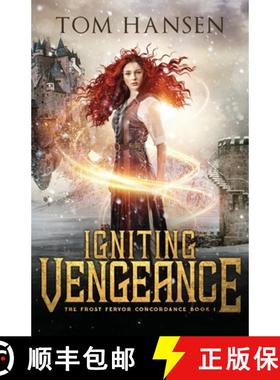 预订 Igniting Vengeance: A Dark Coming of Age Fantasy Adventure [9781946407153]