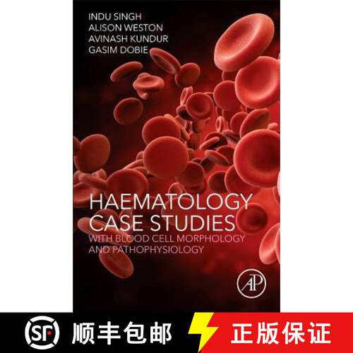 预订 Haematology Case Studies with Blood Cell Morphology and Pathophysiology [9780128119112]