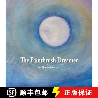 【3-4周达】The Paintbrush Dreamer [9780984878758]