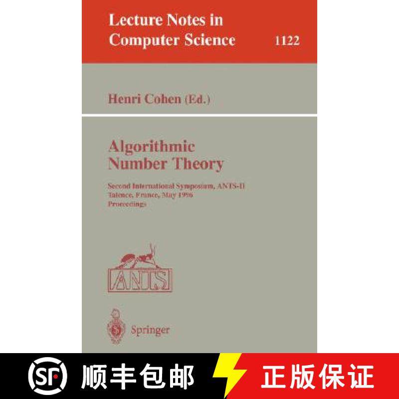 【3-4周达】Algorithmic Number Theory: Second International Symposium, Ants-II, Talence, France, May 1... [9783540615811]