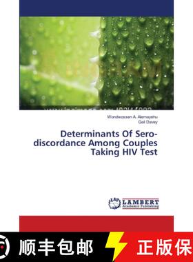 预订 Determinants Of Sero-discordance Among Couples Taking HIV Test [9783659355332]