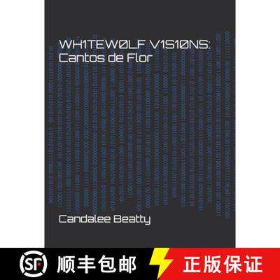 【3-4周达】Wh1tew0lf V1sions: Cantos de Flor [9780995304796]