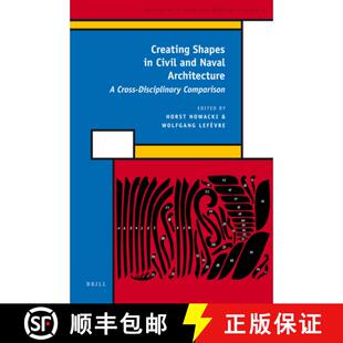 预订 Creating Shapes in Civil and Naval Architecture: A Cross-Disciplinary Comparison [9789004173453]