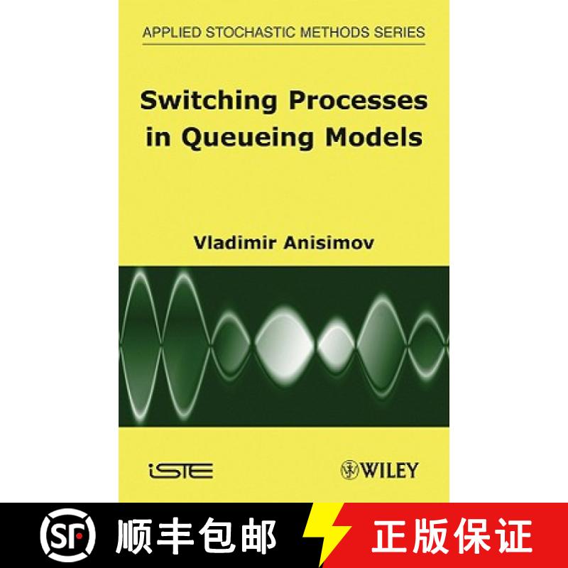 【3-4周达】Switching Processes In Queueing Models [Wiley统计学] [9781848210455]