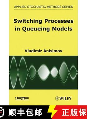 【3-4周达】Switching Processes In Queueing Models [Wiley统计学] [9781848210455]