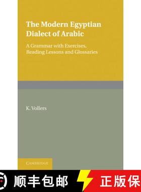 【3-4周达】The Modern Egyptian Dialect of Arabic: A Grammar with Exercises, Reading Lessons and Gloss... [9780521232975]