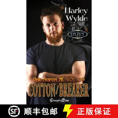 【3-4周达】Cotton/Breaker Duet: A Dixie Reapers Bad Boys Romance [9781605219431]