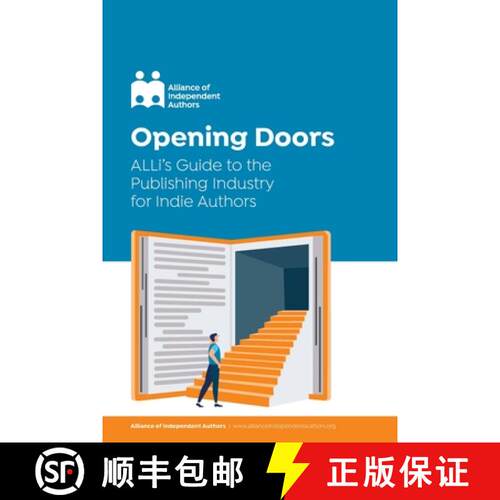 【3-4周达】Opening Doors: ALLi's Guide to the Publishing Industry for Indie Authors [9781913349172]