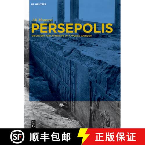 【3-4周达】精装 Persepolis – Discovery and Afterlife of a World Wonder [9781614510284]