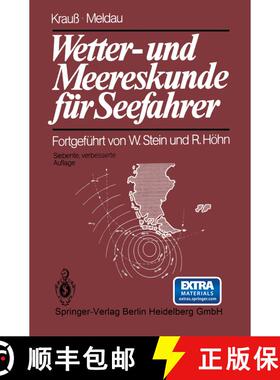 【3-4周达】Wetter- und Meereskunde für Seefahrer (7. Auflage 1983) (7. Auflage 1983) (7. Auflage 198... [9783642687181]