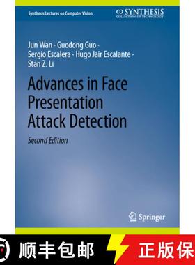 【3-4周达】Advances in Face Presentation Attack Detection [9783031329050]
