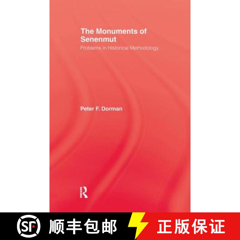 【3-4周达】The Monuments of Senenmut: Problems in Historical Methodology [9781138976405]