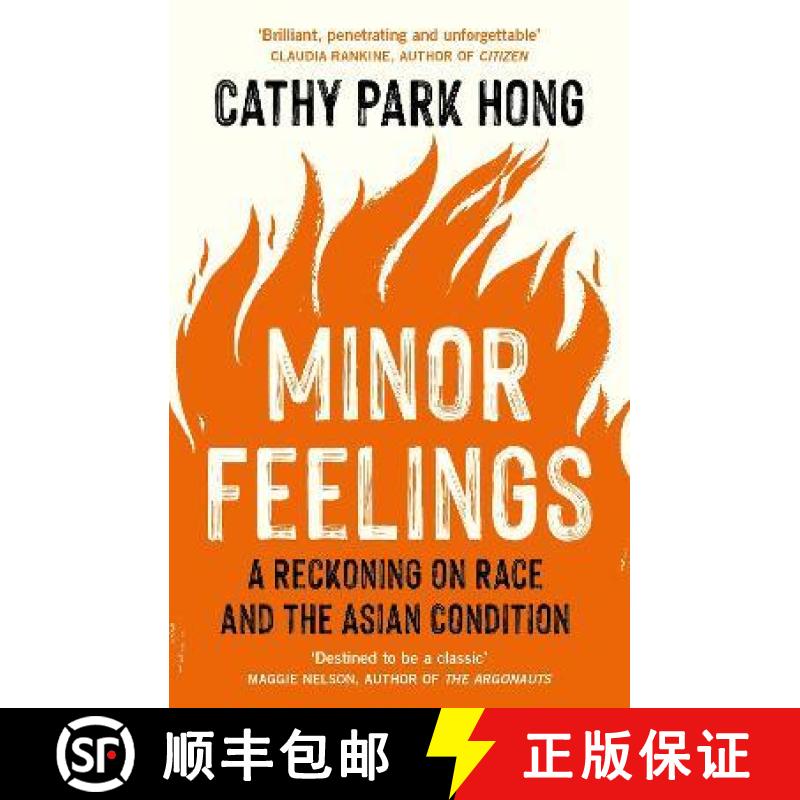 【3-4周达】Minor Feelings : A Reckoning on Race and the Asian Condition [9781788165594]