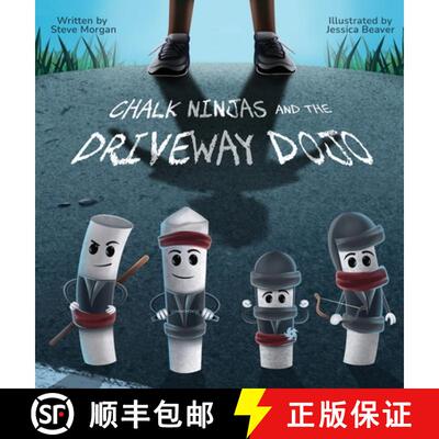 【3-4周达】精装 Chalk Ninjas and the Driveway Dojo [9798988578888]