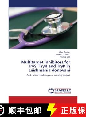 预订 Multitarget inhibitors for TryS, TryR and TryP in Leishmania donovani [9783659212840]