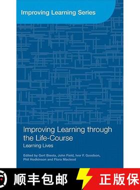 【3-4周达】Improving Learning through the Lifecourse: Learning Lives [9780415573726]