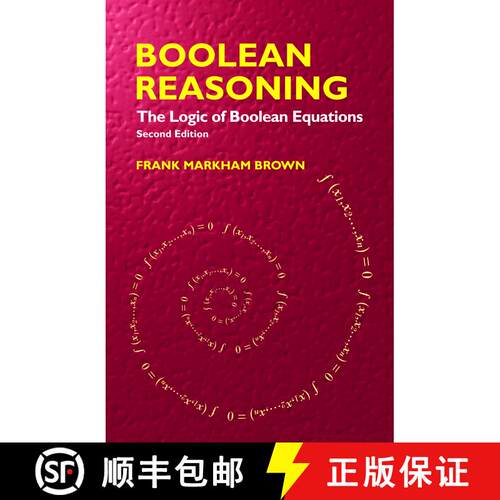 预订 Boolean Reasoning: The Logic of Boolean Equations [9780486427850]