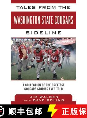 【3-4周达】Tales from the Washington State Cougars Sideline: A Collection of the Greatest Cougars Sto... [9781613214060]