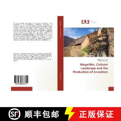预订 Megaliths, Cultural Landscape and the Production of Ancestors [9783639607642]