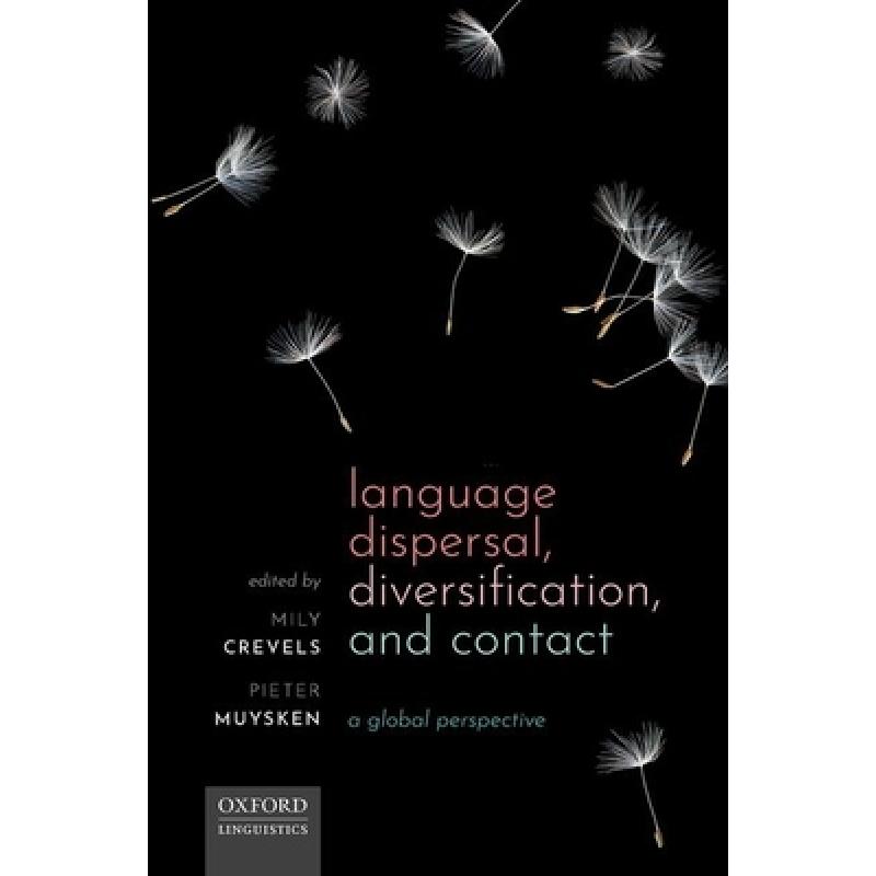 【4周达】Language Dispersal, Diversification, and Contact [9780198723813]