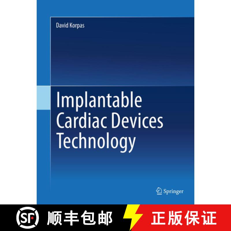 【3-4周达】Implantable Cardiac Devices Technology [9781461469063]