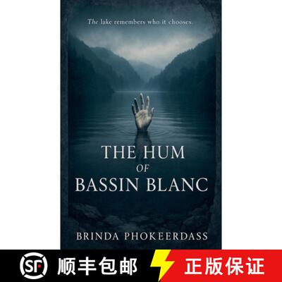 【3-4周达】The Hum of Bassin Blanc [9798231285372]