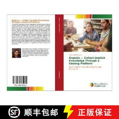 预订 Organix — Collect Implicit Knowledge Through a Gaming Platform [9783330775930]