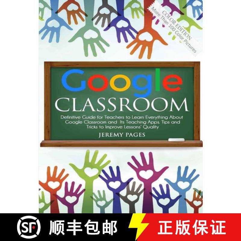 【3-4周达】Google Classroom: Definitive Guide for Teachers to Learn Everything About Google Classroom... [9781716326486]