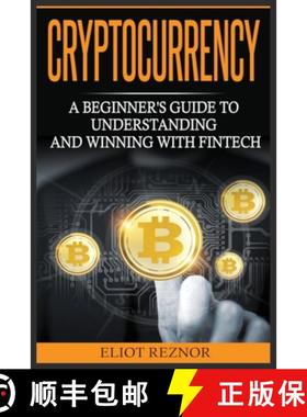 【3-4周达】Cryptocurrency: A Beginner's Guide To Understanding And Winning With Fintech [9788293791416]