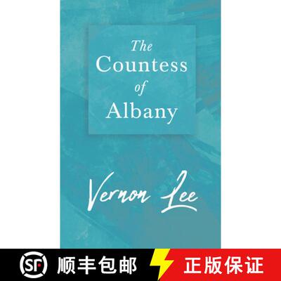 【3-4周达】The Countess of Albany: With a Dedication by Amy Levy [9781446068700]