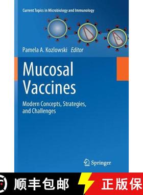 【3-4周达】Mucosal Vaccines : Modern Concepts, Strategies, and Challenges [9783642439230]