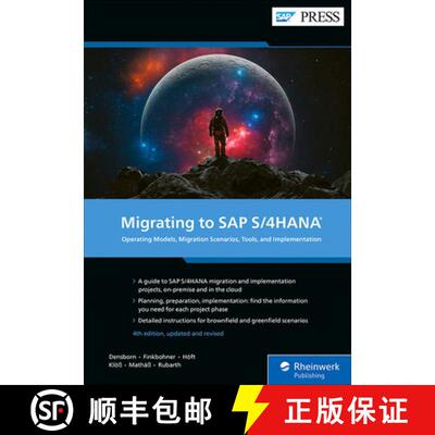 【3-4周达】精装 Migrating to SAP S/4hana: Operating Models, Migration Scenarios, Tools, and Implement... [9781493228065]