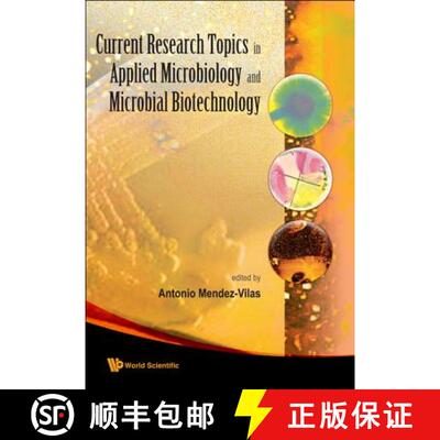 【3-4周达】Current Research Topics In Applied Microbiology And Microbial Biotechnology - Proceedings ... [9789812837547]
