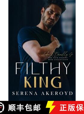 【3-4周达】Filthy King (Five Points' Mob Collection: Mafia Romance [9781915062802]