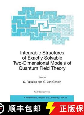 【3-4周达】Integrable Structures of Exactly Solvable Two-Dimensional Models of Quantum Field Theory [9780792371830]