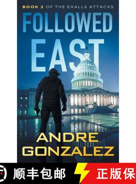 预订 Followed East (Exalls Attacks, Book 2) [9781951762070]