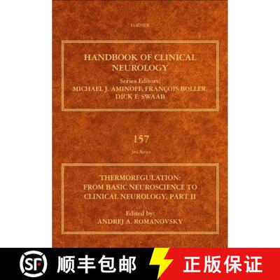 【3-4周达】精装 Thermoregulation Part II: Volume 157 : From Basic Neuroscience to Clinical Neurology [9780444640741]